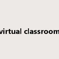 virtual classroom是什么意思