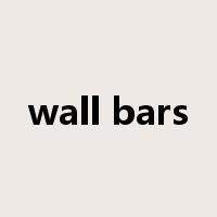wall bars是什么意思