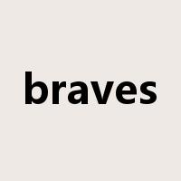 braves是什么意思