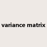 variance matrix是什么意思