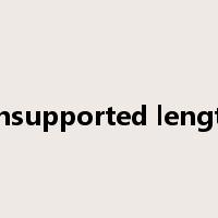 unsupported length是什么意思