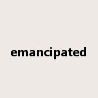 emancipated是什么意思
