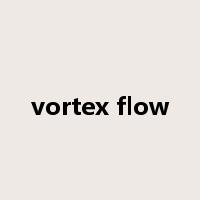 vortex flow是什么意思