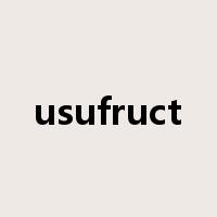 usufruct是什么意思
