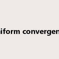 uniform convergence是什么意思