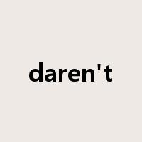 daren't是什么意思