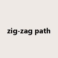 zig-zag path是什么意思