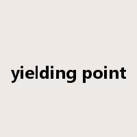 yielding point是什么意思