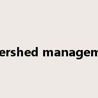 watershed management是什么意思