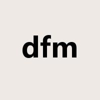 dfm是什么意思