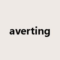 averting是什么意思