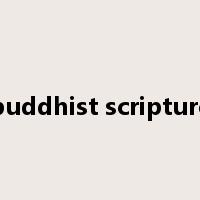 buddhist scripture是什么意思
