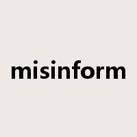 misinform是什么意思