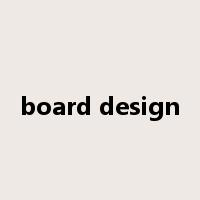 board design是什么意思