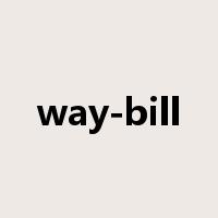 way-bill是什么意思
