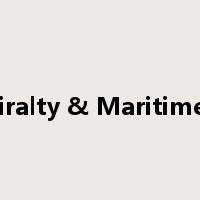 Admiralty & Maritime Law是什么意思