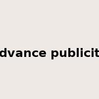 advance publicity是什么意思