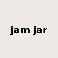 jam jar是什么意思