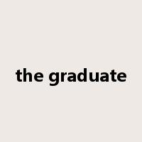 the graduate是什么意思