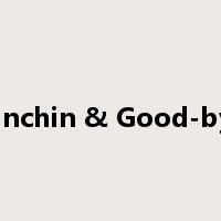 Chinchin & Good-byes是什么意思