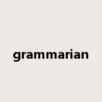 grammarian是什么意思