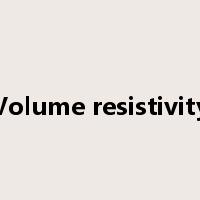 Volume resistivity是什么意思