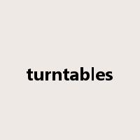 turntables是什么意思