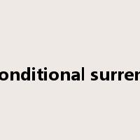 unconditional surrender是什么意思