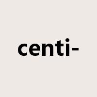 centi-是什么意思