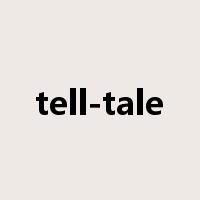 tell-tale是什么意思