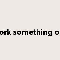 work something out是什么意思