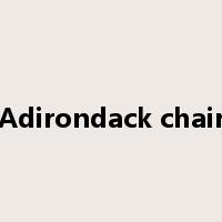 Adirondack chair是什么意思