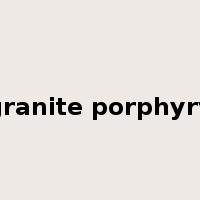 granite porphyry是什么意思