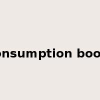 consumption boom是什么意思