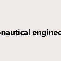 aeronautical engineering是什么意思