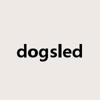 dogsled是什么意思