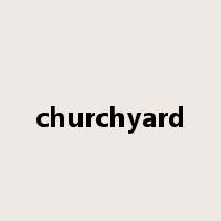 churchyard是什么意思