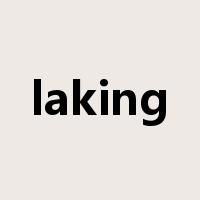 laking是什么意思