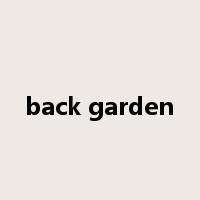 back garden是什么意思