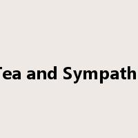 Tea and Sympathy是什么意思