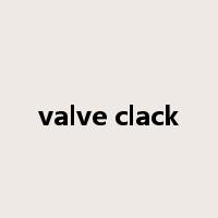 valve clack是什么意思