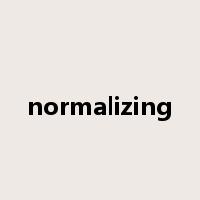 normalizing是什么意思