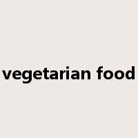 vegetarian food是什么意思