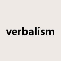 verbalism是什么意思