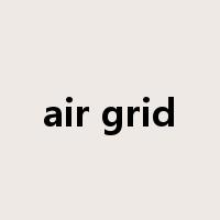 air grid是什么意思