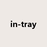 in-tray是什么意思