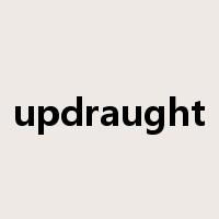 updraught是什么意思