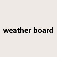 weather board是什么意思