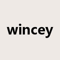 wincey是什么意思