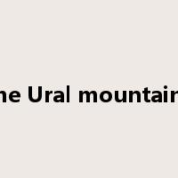 the Ural mountains是什么意思